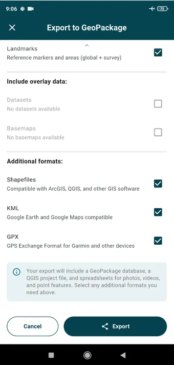 Export to GeoPackage. Bring in landmarks, and any datasets or basemaps as overlay data. Then pick the extra formats you want: Shapefiles for ArcGIS and the rest, KML for Google Earth, GPX for a Garmin. The GeoPackage and the QGIS project are always included.